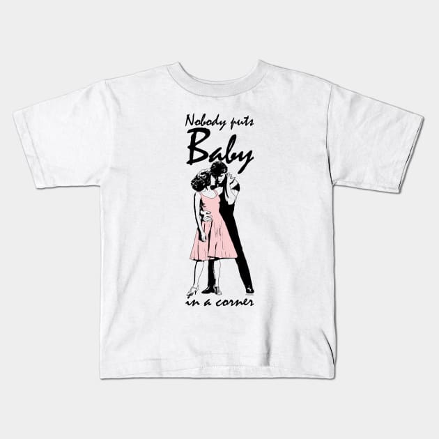 Dirty Dancing Kids T-Shirt by Pendientera